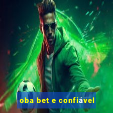 oba bet e confiável